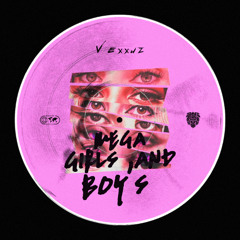 MEGA GIRLS AND BOYS` - VEXXUZ