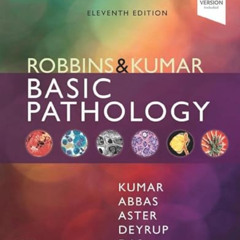 [GET] PDF 💌 Robbins & Kumar Basic Pathology (Robbins Pathology) by  Vinay Kumar MBBS