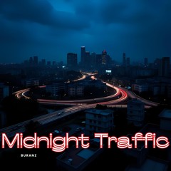 Midnight Traffic