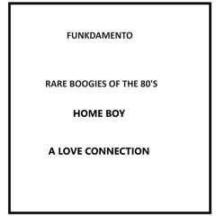 Home Boy - A Love Connection