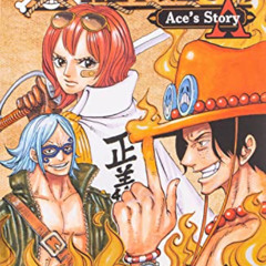 [ACCESS] PDF 💓 One Piece: Ace's Story, Vol. 1: Formation of the Spade Pirates (1) (O