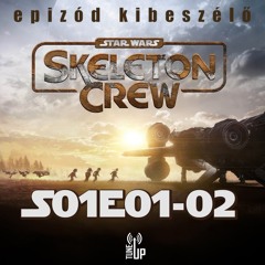 Skeleton Crew (Kóbor alakulat) 1. évad 1-2. rész kibeszélő (vendég: Gergő)
