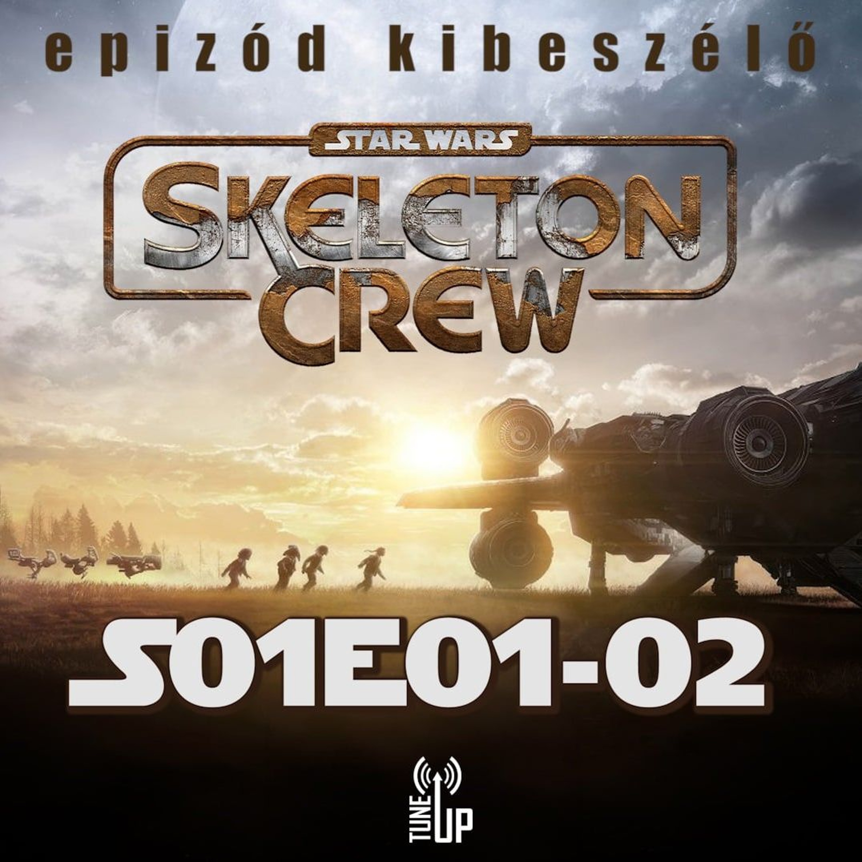 Skeleton Crew (Kóbor alakulat) 1. évad 1-2. rész kibeszélő (vendég: Gergő)