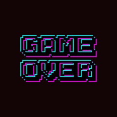 Game Over (Video Game Theme)