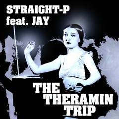 The Theramin Trip feat. Jay
