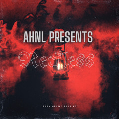 Baby Mexiko x K5  - Reckless
