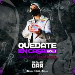 QUEDATE EN CASA VOL1 ! - EDICIÓN GUARACHA DJ DAR