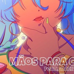 Mãos para cima! 手を上げな  feat.初音ミク