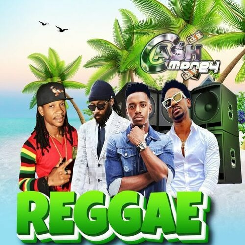 Cash Money Spring 2024 Reggae Mix