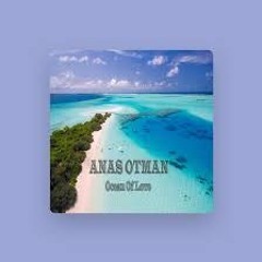 Anas otman - Ocean Of Love