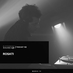 DifferentSound invites Rosati / Podcast #196