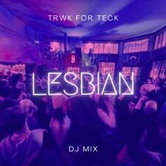 TWRK For TECK LESBIAN MIX