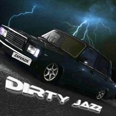 ZXFERZIS - Dirty Jazz (speed up + tone up)
