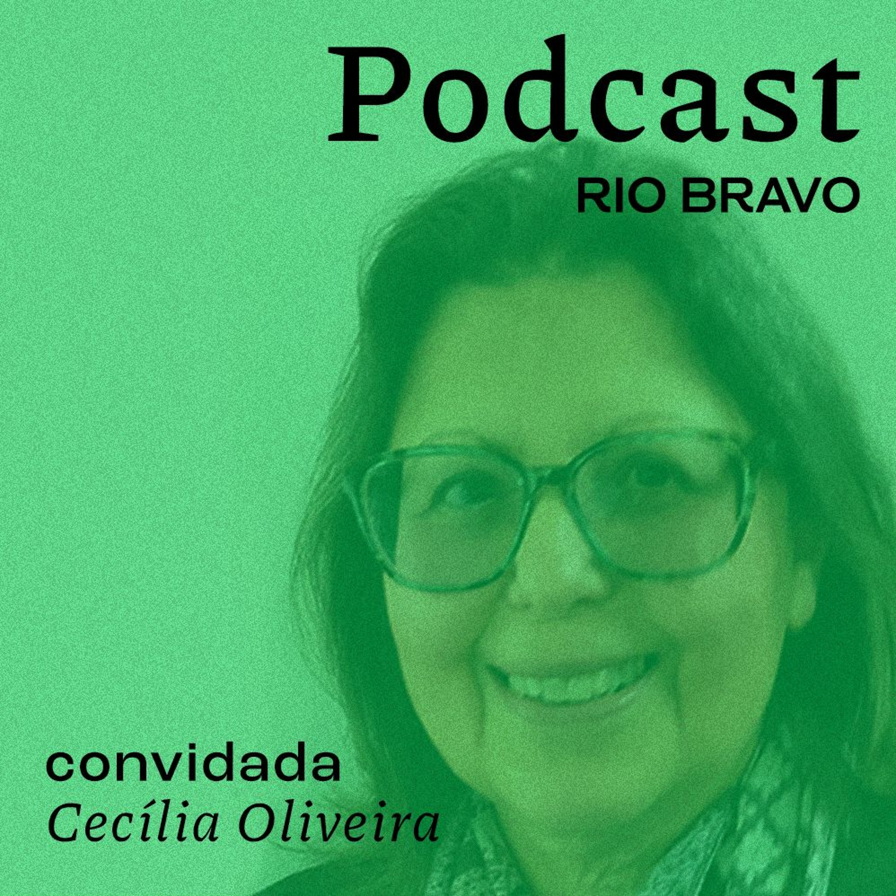 Podcast RioBravo
