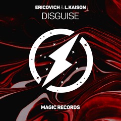 Ericovich & L.Kaison - Disguise