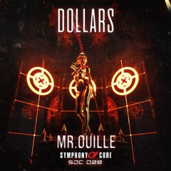 MR OUILLE - DOLLARS [SOC028]