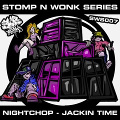 Nightchop - Jackin Time [SWS007 FREE DOWNLOAD OUT NOW]