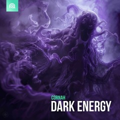 Cornah - Dark Energy EP