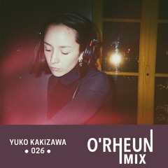 O'RHEUN Mix - Yuko Kakizawa