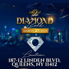 OPULENT LIFESTYLE DIAMOND BALL PT.1