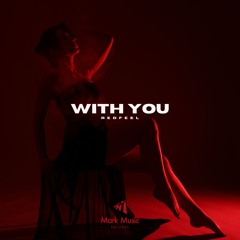 Redfeel - With You