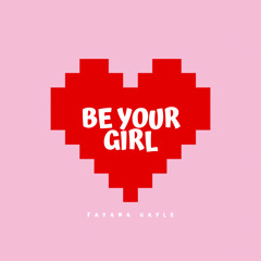 Be Your Girl