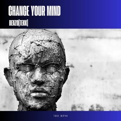 BENZO[TEKK] - Change Your Mind