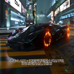 Refresh Rate (Original Mix)