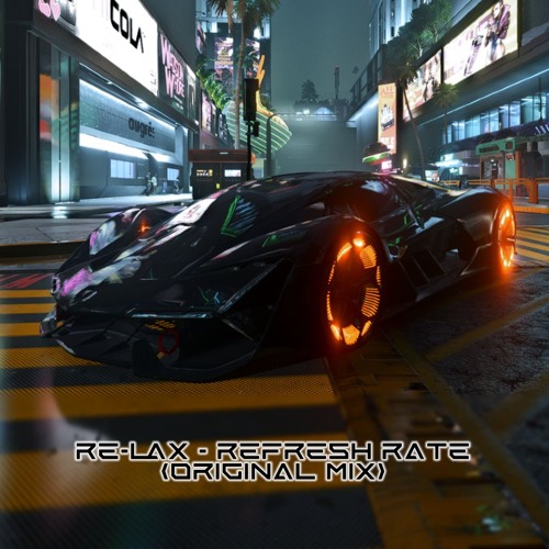 Refresh Rate (Original Mix)