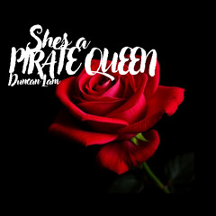 Duncan Lam - She's A Pirate Queen