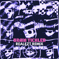 Ahee - Brain Tickler (REALEZT Remix)