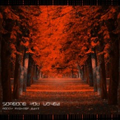 Someone you loved - Ronny Richter Edit 💙❤️