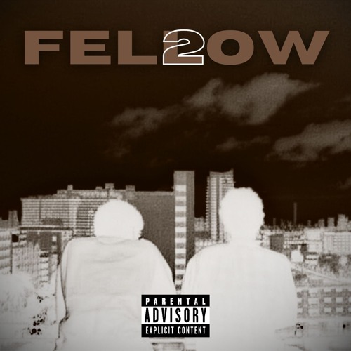 FELLOW 2 (Ft. WAG)