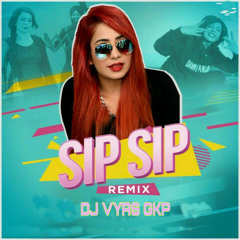 Jasmine Sandlas Sip Sip Desi | Remix | DJ Vyas  Gkp | New Punjabi Song |