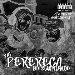 Vai Perereca do Submundo