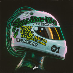 Meduza, Supermode, Westend, Dave Summer - Tell Me Why x Love Spell (Jeecck Mashup)