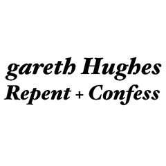 Repent and Confess