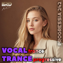 Vocal Trance | Progressive Trance 2025 Progressia 242