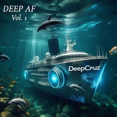 DEEP AF Vol. 1