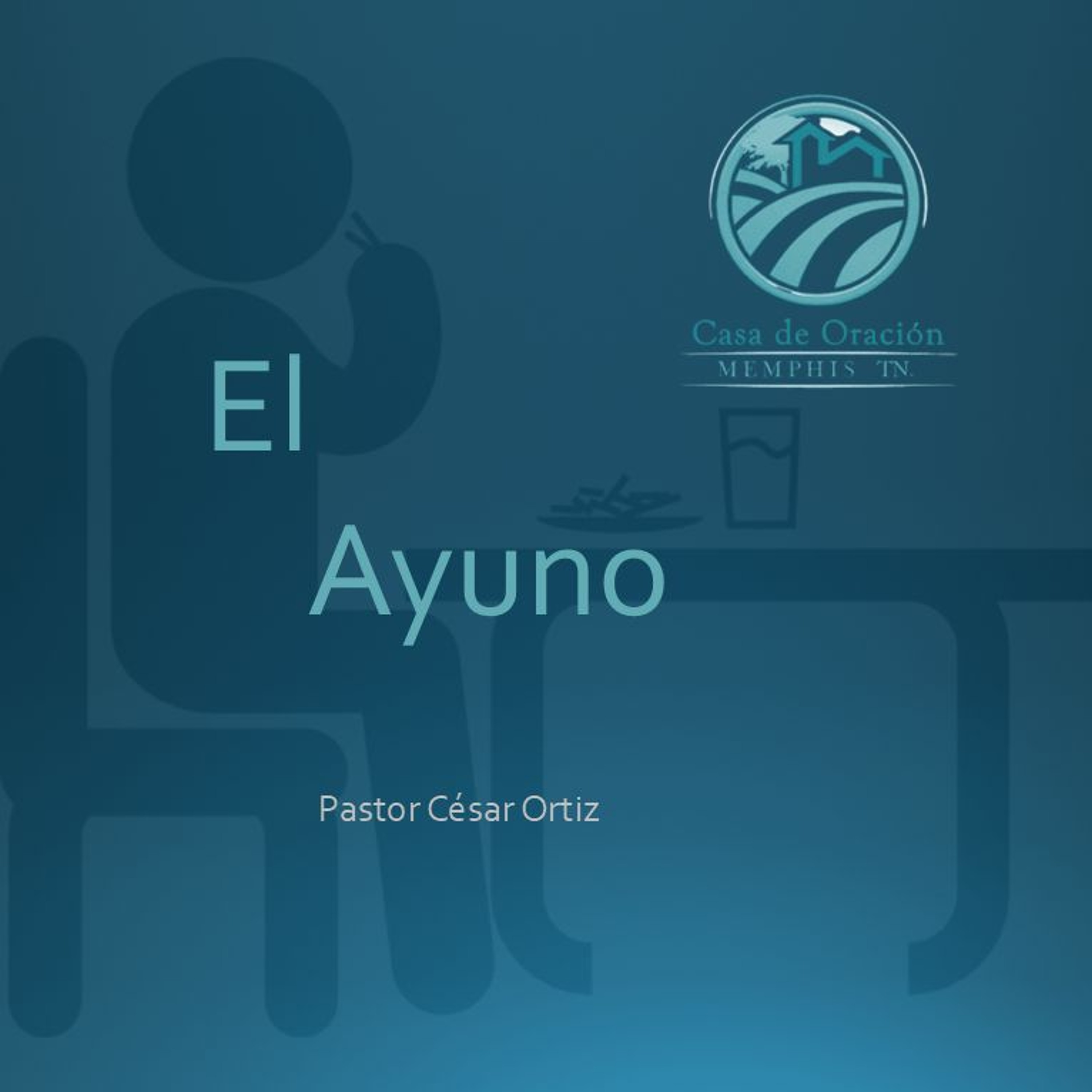 César Ortiz | El Ayuno | Mateo 6:16-18 | 08/18/24 episode artwork