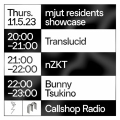 mjut Residents Showcase w/ Bunny Tsukino 11.05.23