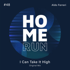 I Can Take It High (Original Mix)