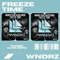 Manse - Freeze Time (feat. Alice Berg) [WNDRZ Edit]