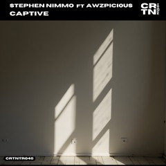 Stephen Nimmo -   Captive ft Awzpici0us
