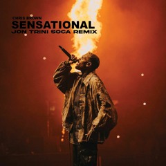 Chris Brown - Sensational (Jon Trini Soca Remix)