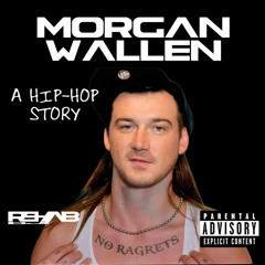 Morgan Wallen's Hip Hop Story