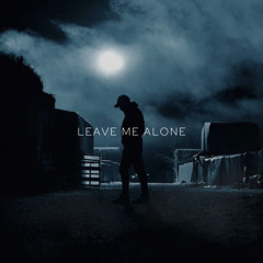 Leave Me Alone (feat. Tyler Gifted)