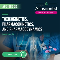 Issue 34 — Toxicokinetics, Pharmacokinetics, and Pharmacodynamics