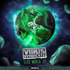 Virus Syndicate - Sick World EP