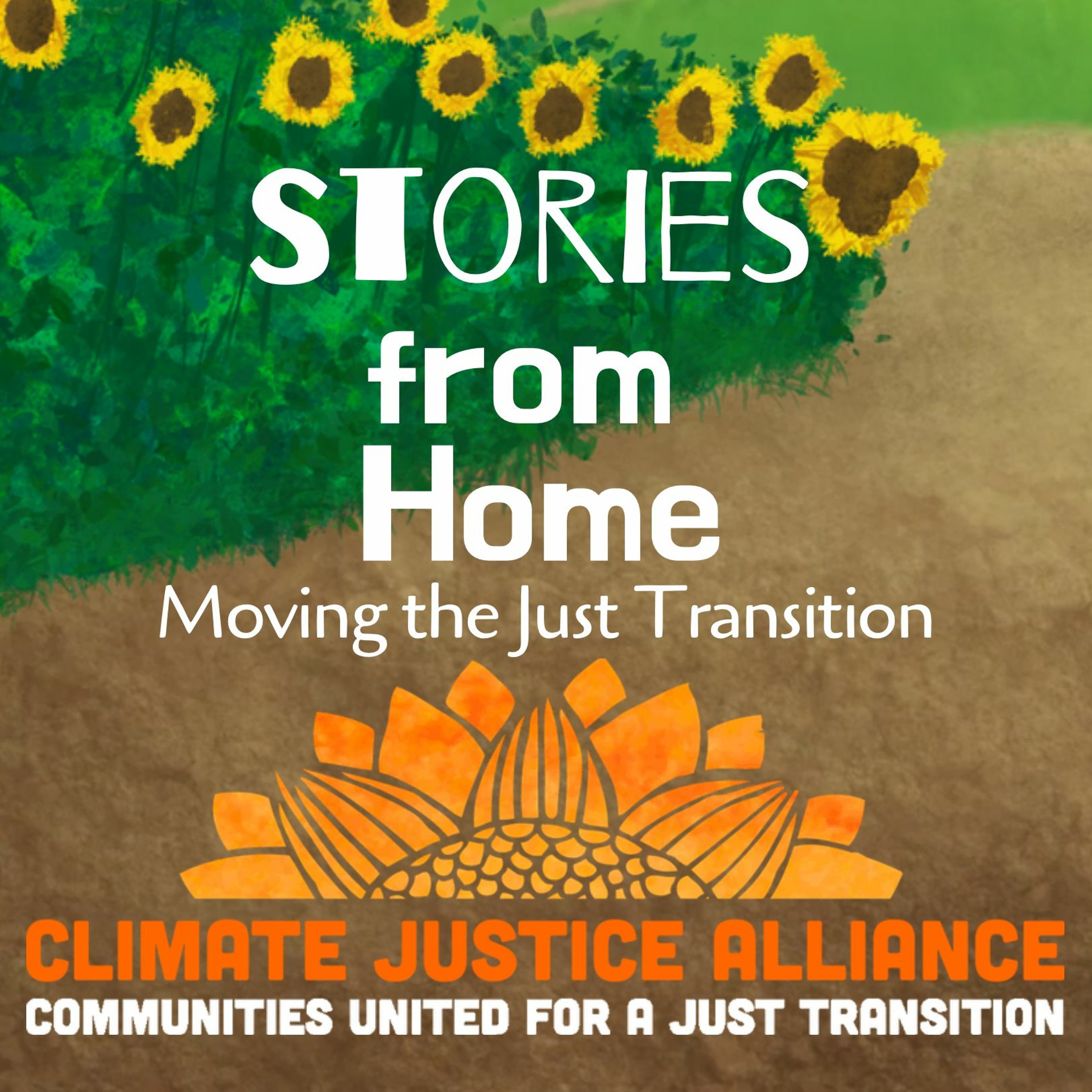 Stories from Home: Living the Just Transition Podcast